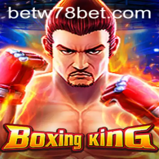 BoxingKing: The Ultimate Virtual Boxing Experience with betw78