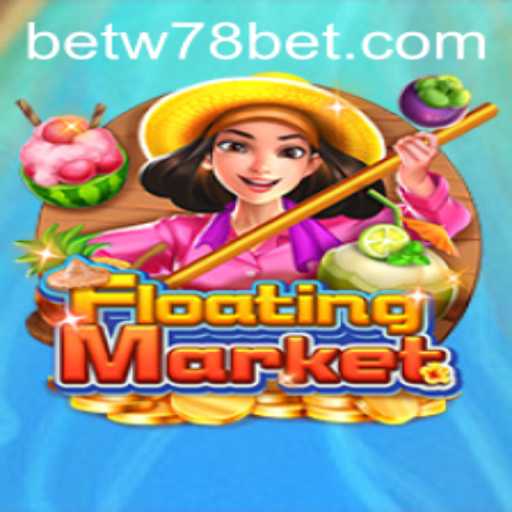Discover the Thrilling World of FloatingMarket: A Unique Gaming Experience with betw78